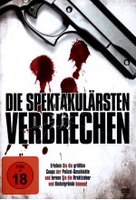 Die spektakulärsten Verbrechen