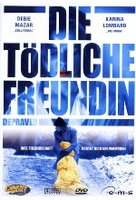 Die tödliche Freundin - Depraved