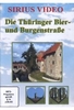 Die Thüringer Bier- und Burgenstrasse