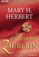 Die Tochter der Zauberin - Gabria-Saga Band 2