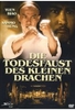 Die Todesfaust des kleinen Drachen