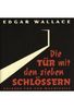 Die Tür mit den sieben Schlössern - Edgar Wallace