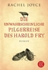 Die unwahrscheinliche Pilgerreise des Harold Fry
