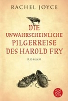 Die unwahrscheinliche Pilgerreise des Harold Fry