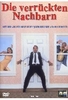 Die verrückten Nachbarn