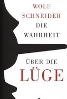 Die Wahrheit über die Lüge