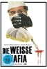 Die weisse Mafia [LE]