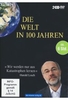 Die Welt in 100 Jahren [2 DVDs]