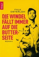 Die Windel fällt immer auf die Butterseite