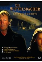 Die Wittelsbacher - Eine wahre Geschichte