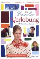 Die Zürcher Verlobung - Drehbuch zur Liebe