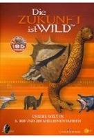 Die Zukunft ist wild - In 5/100/200 Mio. Jahre