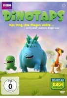 Dinotaps - Das Ding,  das fliegen wollte -. ..und zwölf weitere Abenteuer