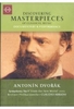 Discovering Masterpieces - Antonin Dvorak