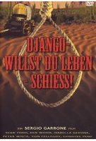 Django - Willst Du leben - schiess!