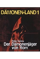 Dämoneland 1 - Der Dämonenjäger von Rom [DVD-R/MP3]