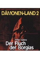 Dämonenland 2 - Der Fluch der Borgias [DVD-R/MP3]