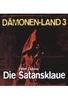 Dämonenland 3 - Die Satansklaue [DVD-R/MP3]