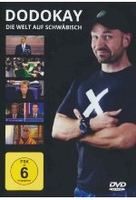 Dodokay - Die Welt auf Schwäbisch