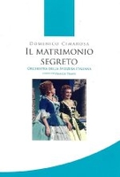 Domenico Cimarosa - Il Matrimonio Segreto