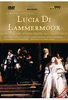 Donizetti - Lucia di Lammermoor (Arthaus)