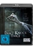 Dont knock twice