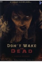 Dont wake the Dead