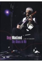 Doug MacLeod - The Blues in me/Live!