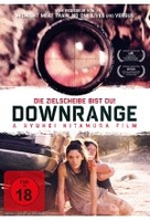 Downrange - Die Zielscheibe bist du!