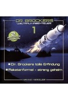 Dr. Brockers Weltraumabenteuer 1