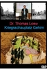 Dr. Thomas Loew - Kriegsschauplatz Gehirn
