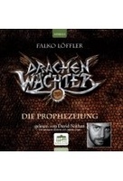 Drachenwächter 1 - Die Prophezeihung