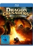 Dragon Crusaders - Im Reich der Kreuzritter und Drachen