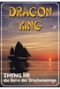 Dragon King - Zheng He: Die Reise der Drachenkönige