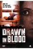 Drawn in blood
