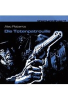 Dreamland Grusel 11 - Die Totenpatrouille