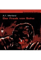 Dreamland Grusel 4 - Der Freak von Soho