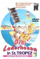 Drei Lederhosen in St. Tropez