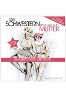 Drei Schwestern und dazu die Mutter