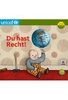 Du hast Recht! - Geschichten bekannter Autoren über die UN-Kinderrechtskonvention