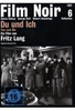 Du und Ich - Film Noir Collection 6 (OmU)