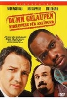 Dumm gelaufen - Kidnapping für Anfänger