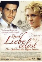 Durch Liebe erlöst - Das Geheimnis des roten Hau