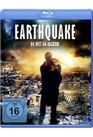 Earthquake - Die Welt am Abgrund