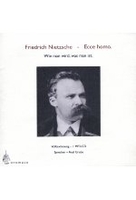 Ecce Homo - Wie man wird,  was man ist