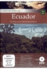 Ecuador - Wälder der Hoffnung Teil 2