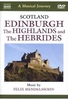 Edinburgh: The Highlands and the Hebrides - A Musical Journey