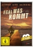 Egal was kommt (+ Bonus-DVD)