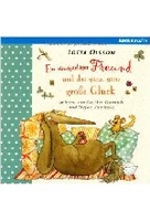 Ein einzigartiger Freund und das ganz,  ganz große Glück