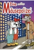 Ein Fall für die Mäusepolizei